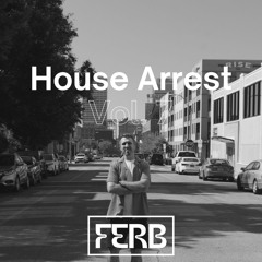 House Arrest - Vol 7. (Freddy Ocean)