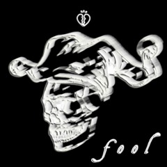 fool (prod.pyctur/wellbeallalone)