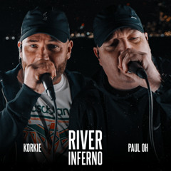 Korkie B2B Paul OH | River Inferno Vol 1
