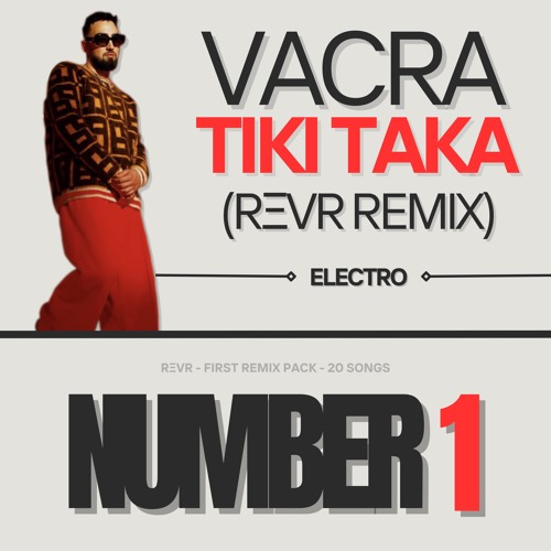 Vacra - Tiki Taka (REVR Remix) [FILTERED]