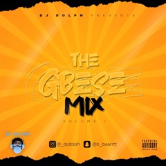 The Gbese  Mix Vol 1