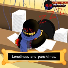 loneliness and punchlines. [UNDERTALE: FATAL INVASION] - ERROR SANS SHOP THEME