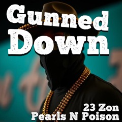 Gunned Down