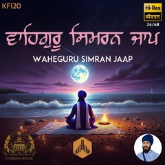 Waheguru Simran Jaap (KF120) - Hajara Singh // Gurbani House