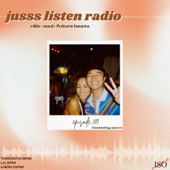 JUSSS LISTEN RADIO EP. 011