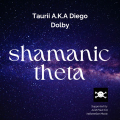 Shamanic Theta