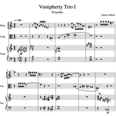 Vestipherty Trio I ,Preamble.