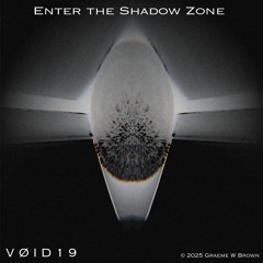 Enter the Shadow Zone