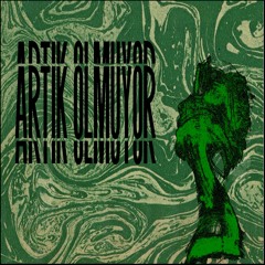 artık olmuyor [original]