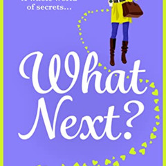 [Read] PDF 💏 What Next?: The BRAND NEW laugh-out-loud novel from #1 bestseller Shari