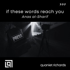 if these words reach you | Anas al-Sharif