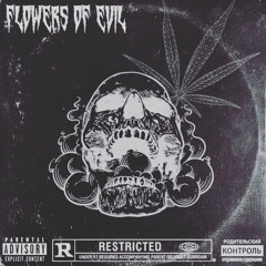 Flowers of Evil