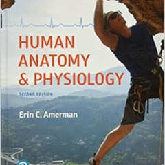 GET KINDLE 💑 Human Anatomy & Physiology (Masteringa&p) by Erin Amerman EPUB KINDLE P