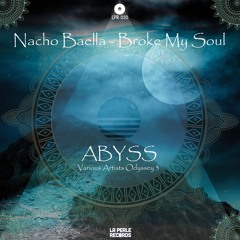 Nacho Baella - Broke My Soul (Original Mix) [La Perle Records]