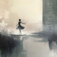 Grey Waltz