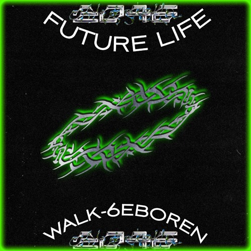 Stream Future life by [WAlK 6eb0ren] | Listen online for free on SoundCloud