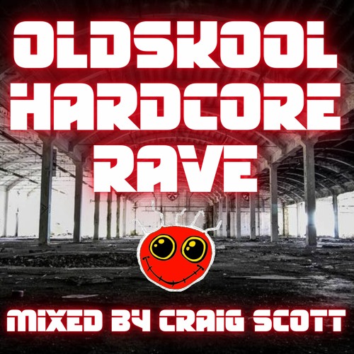 Oldskool Hardcore Rave & Hardcore Breakz Playlist (1989 - Present)