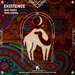 Niki Muxx - Existence Feat. Nina Deiana (Vocal Mix) [Cafe De Anatolia]