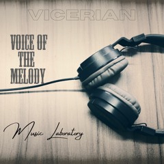 Vicerian - Voice Of The Melody