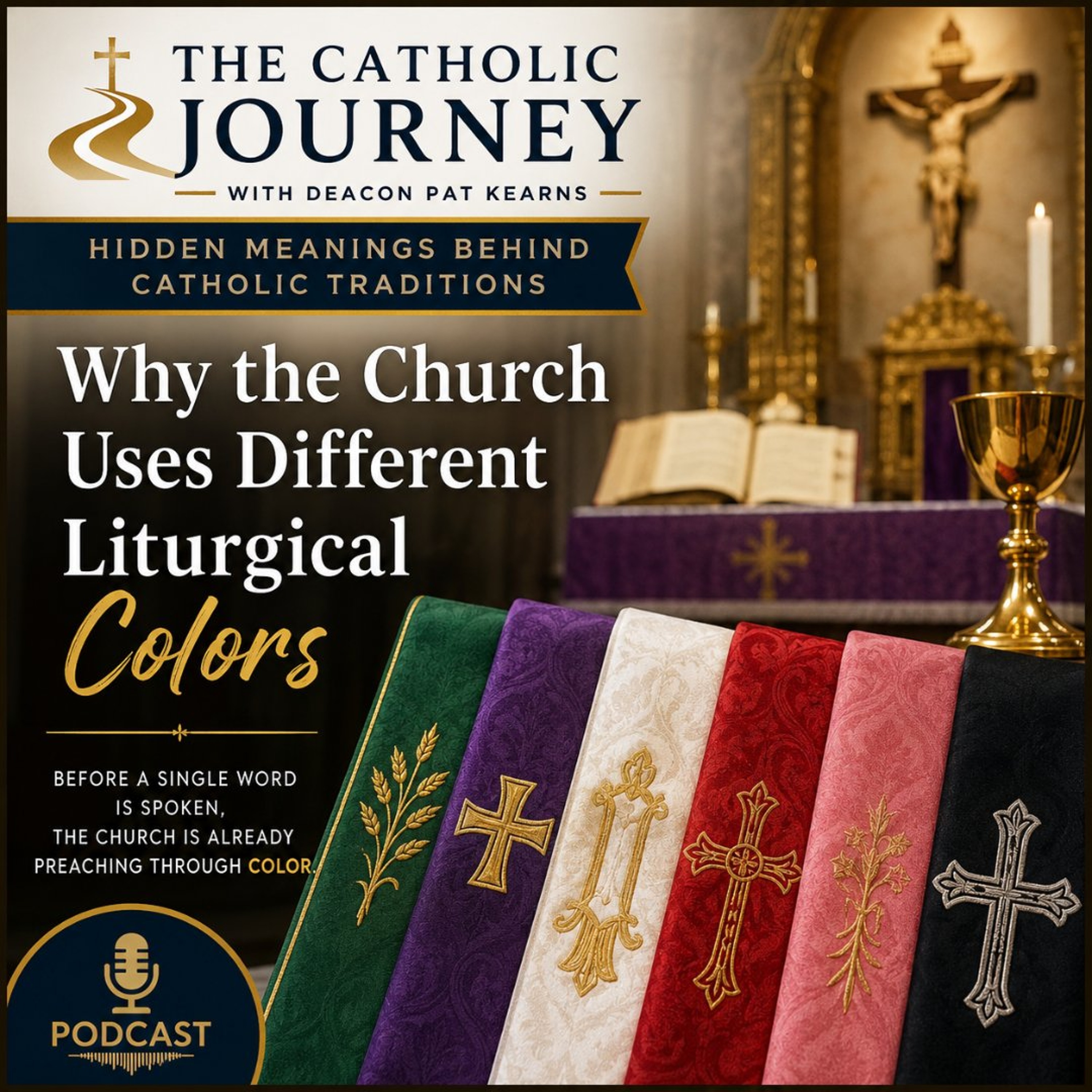 Why the Church Uses Different Liturgical Colors