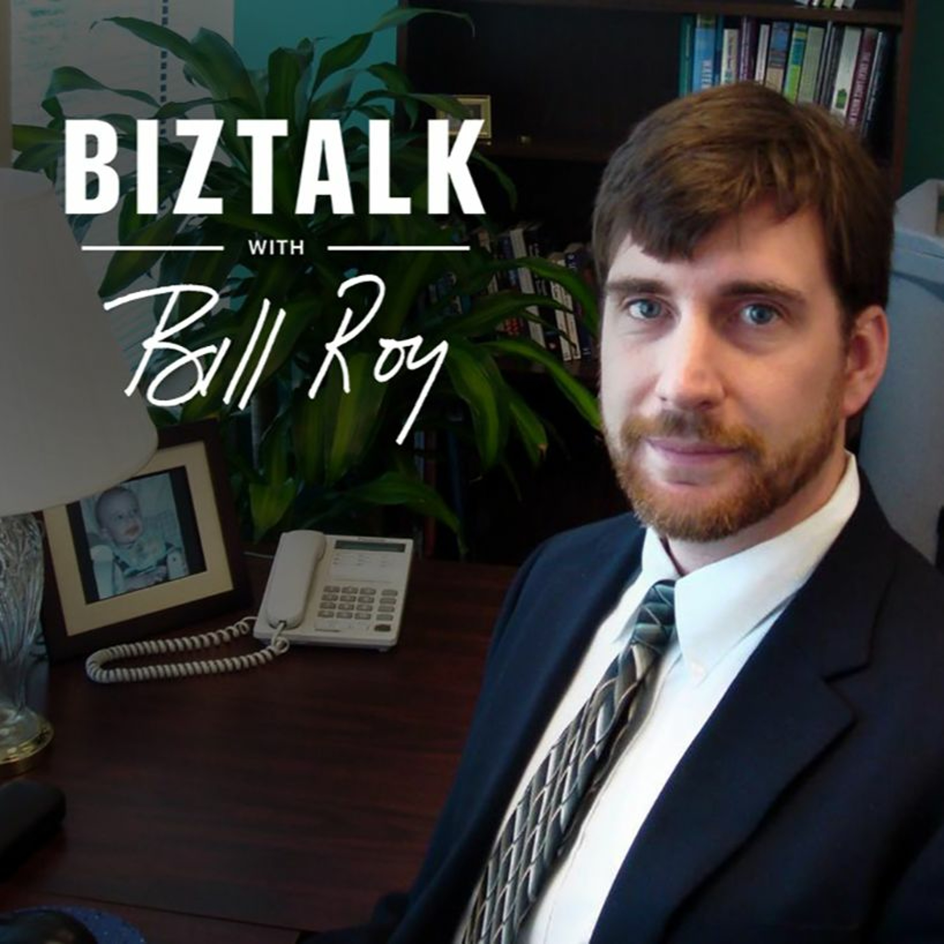 BizTalk with Bill Roy