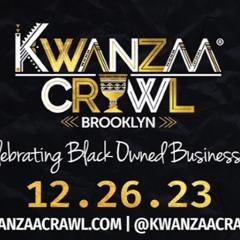 12-26-23 Kwanzaa Crawl 2023 🚨LIVE AUDIO🚨