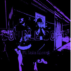 Double Dose [Ft. Luke Adams]