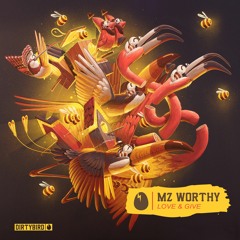 Mz Worthy - Love & Give [DIRTYBIRD]