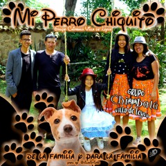 Mi Perro Chiquito - Grupo Chimbalú Villa de Leyva (de la familia y para la familia)