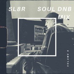 Soul DnB Mix Vol 5