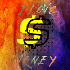 I Love Money