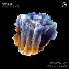 Grazze - Cold Nights (Gallago Remix) [Renaissance]