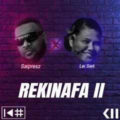 KHALZ MUSIC_Rekinafa ll_Saipresz x Lei Sieli