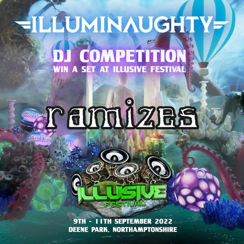 DJ Ramizes - IllumiNaughty • Illusive Festival Promo Mix 2022