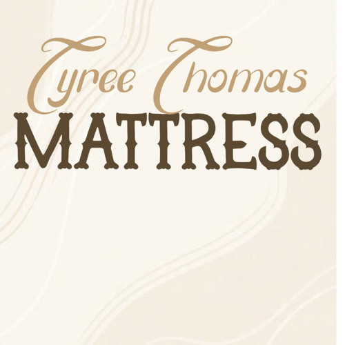 Mattress by Tyree Thomas