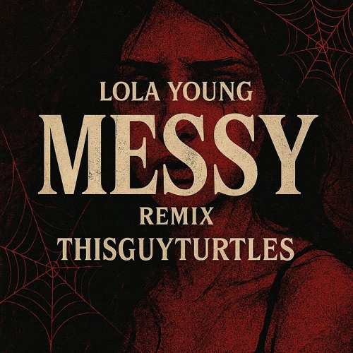 LOLA YOUNG MESSY (THISGUYTURTLES REMIX)