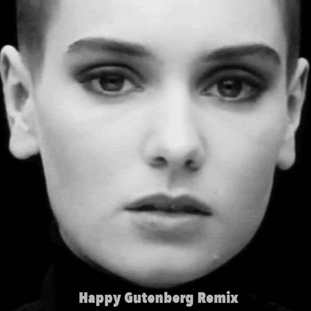 Stream Sinead O'Connor - Nothing Compares 2 U (Happy