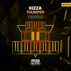 KIZZA - Thumper (BASSHOUSE) [FREE DOWNLOAD]