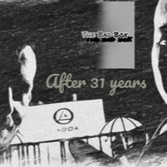 The Bad Box After 31years