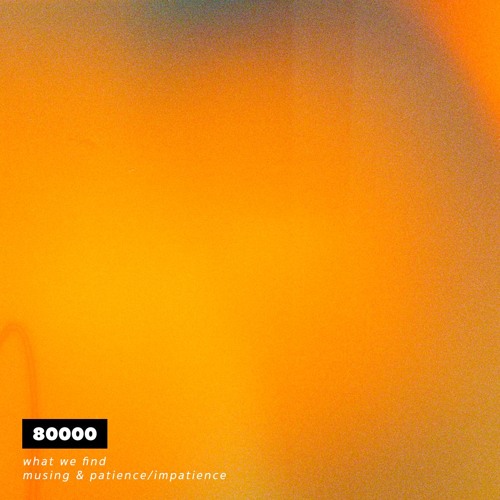 what we find ep. 6 w/ patience/impatience (17/09/24)
