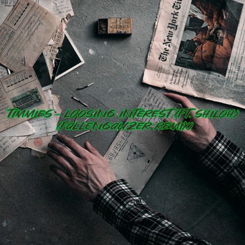 Timmies - Loosing Interest (ft. Shiloh) (Fallengauzer Remix)