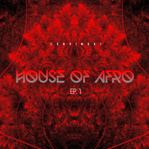 Cervinski | House of Afro - Ep. 1