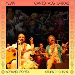 Yewá (Canto aos Orixás)