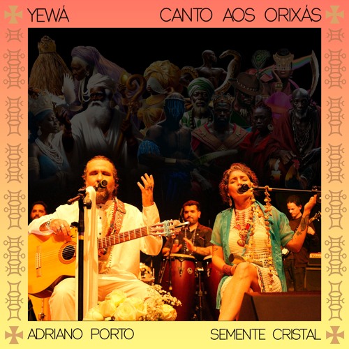 Yewá (Canto aos Orixás)