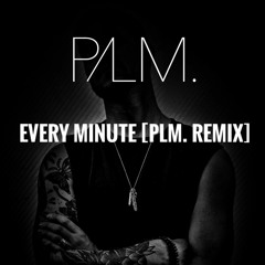 Eric Saade -Every Minute [PLM Remix] (official vocals)