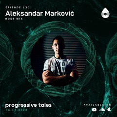 130 Host Mix I Progressive Tales with Aleksandar Marković