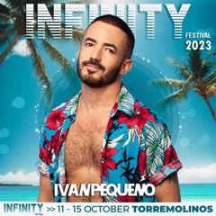 Ivan Pequeño - INFINITY FESTIVAL 2023