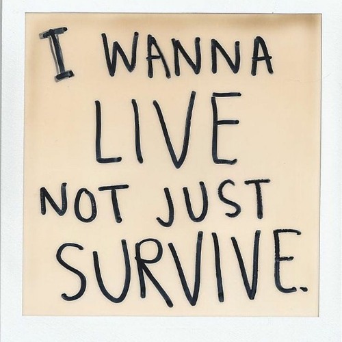 I Wanna Live Not Just Survive — Deep House Mixtape