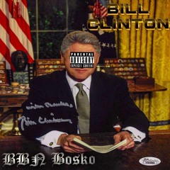 Bill Clinton (feat. BBN BabyPlay, ETHEP)