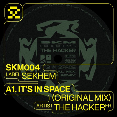 PREMIERE: A1. The Hacker - It S In Space (SKM004)